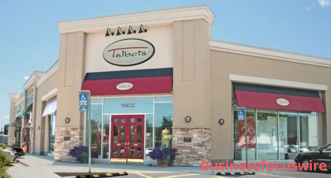 Is Talbots Going Out of Business Truth Behind the Retailer’sÂ